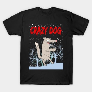 Crazy dog t shirt T-Shirt